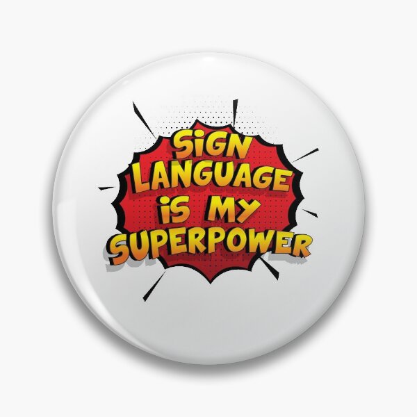 Item preview, Sign Language is my Superpower Funny Design Sign Language Gift designed and sold by Custom365.