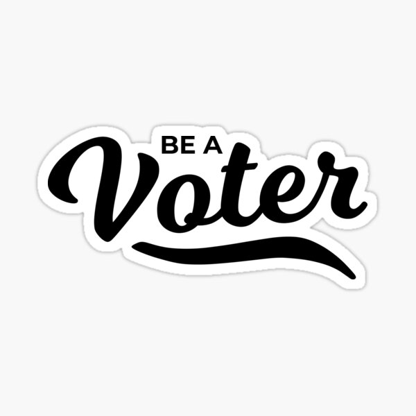 Item preview, Be a Voter designed and sold by AbraFero.