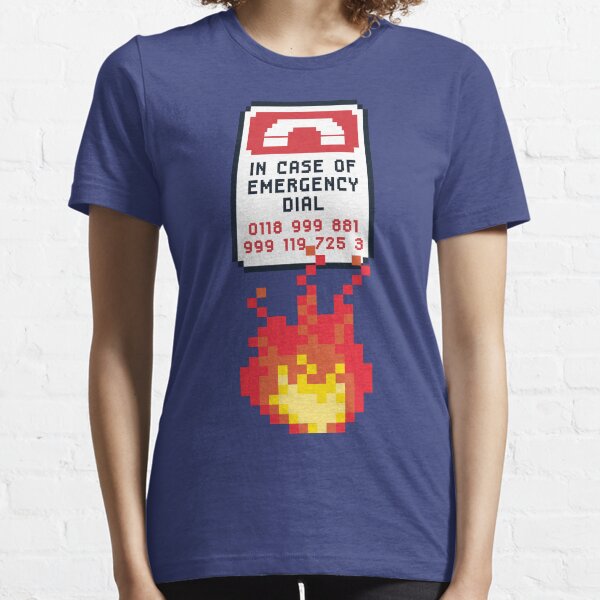 For Better Looking Responders Dial... Essential T-Shirt