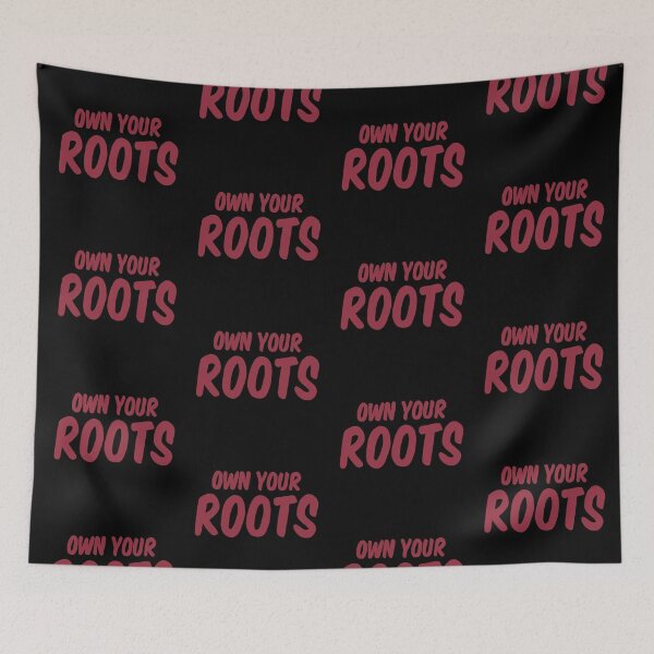 Item preview, own your roots designed and sold by jasleenM.