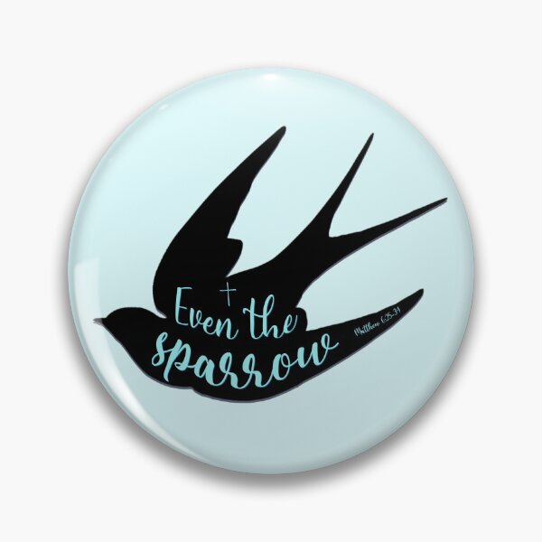 Item preview, Even the Sparrow Matthew 6:25-34 designed and sold by Elle  Hazlett.