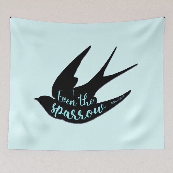 Item preview, Even the Sparrow Matthew 6:25-34 designed and sold by Elle  Hazlett.