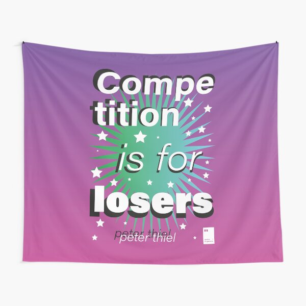 Competition is for Losers Tapestry