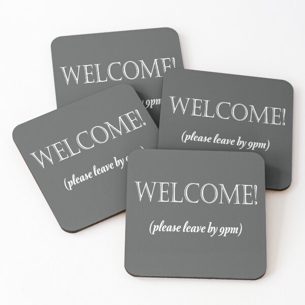 Item preview, Welcome, Please Leave By 9pm designed and sold by andylynns.