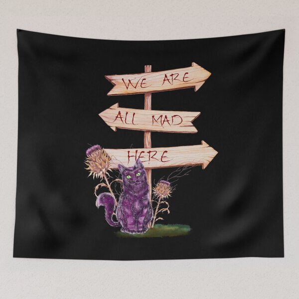 Item preview, we are all mad here designed and sold by theerraticmind.