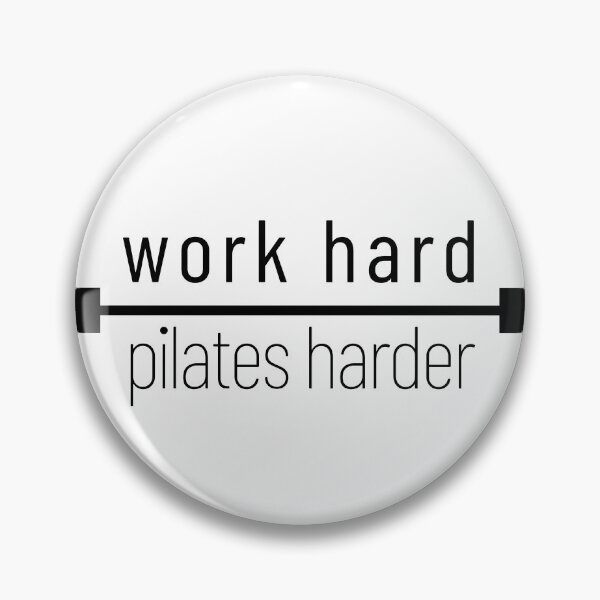 Item preview, Work hard, pilates harder designed and sold by cyc94.