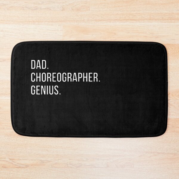 Item preview, Dad Choreographer designed and sold by UneDesigns.