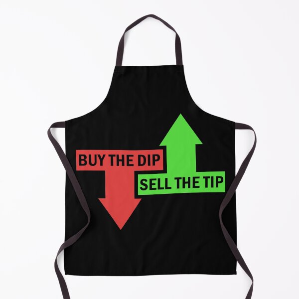 Item preview, Buy The Dip Sell The Tip Stock Market Trader designed and sold by Zeeph.