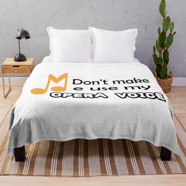 Item preview, Dont make me use my OPERA voice designed and sold by Art Wear Nation.