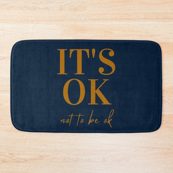 Item preview, It's Ok Not To Be Okay, Mental Health Quote designed and sold by PinkLotusArt.
