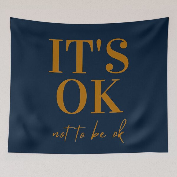 Item preview, It's Ok Not To Be Okay, Mental Health Quote designed and sold by PinkLotusArt.