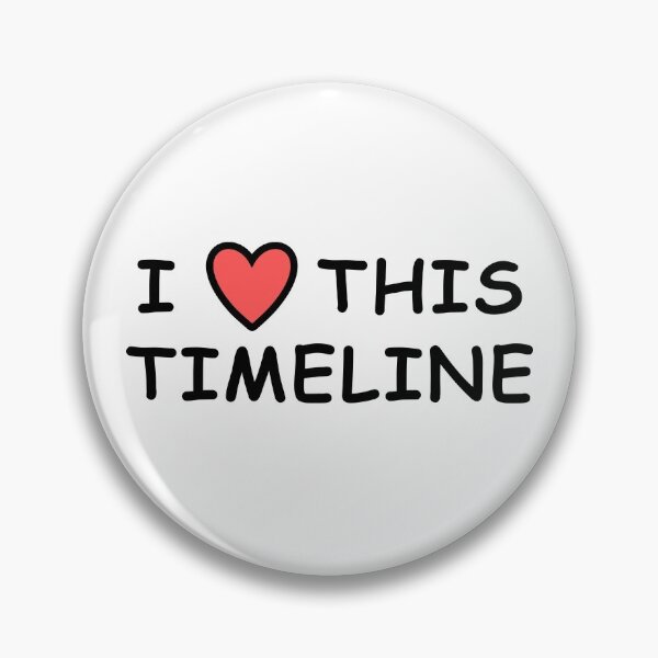 Item preview, I Love This Timeline designed and sold by TheRedneckWitch.