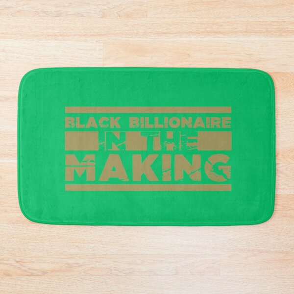 Item preview, Black Billionaire In The Making designed and sold by Dream-bubble.