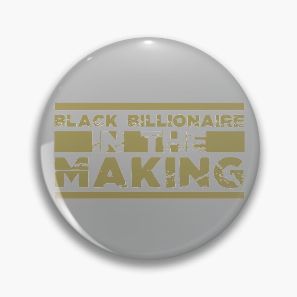 Item preview, Black Billionaire In The Making designed and sold by Dream-bubble.
