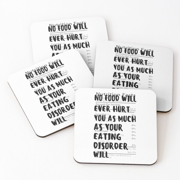 Item preview, No Food Will Hurt You As Much As Your Eating Disorder Will Nutritional Facts designed and sold by ThoughtJumble.