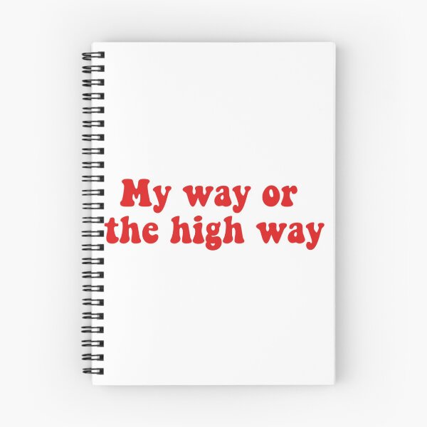 Item preview, "My way or the high way" red text  designed and sold by Iamstar.
