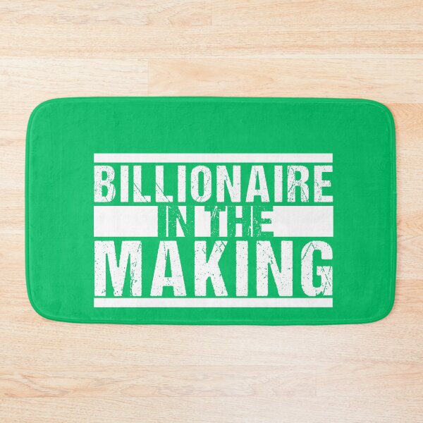 Item preview, Billionaire In The Making designed and sold by Dream-bubble.