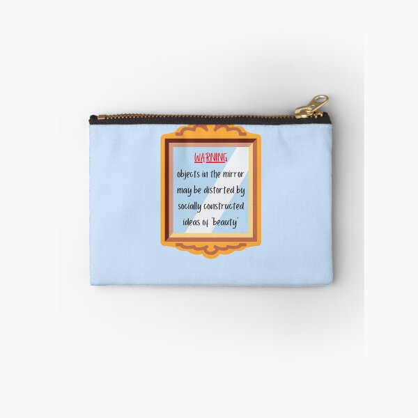 Item preview, Objects in the Mirror May Be Distorted By Socially Constructed Ideas of Beauty designed and sold by ThoughtJumble.
