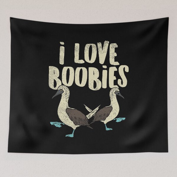 Item preview, Bird Watching - I Love Boobies - Funny Pun Quote designed and sold by Sandra78.