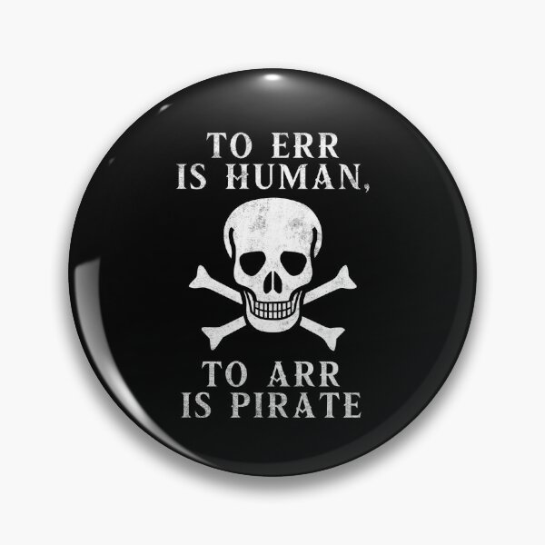 Artikelvorschau, Irren ist menschlich, Arr ist Pirate Jolly Roger Graphic entworfen und verkauft von SpookshowDesign.