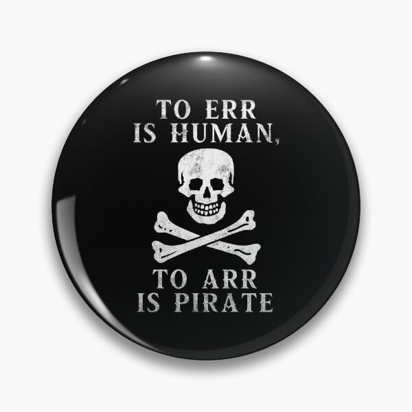 Artikelvorschau, Irren ist menschlich, Arr ist Pirate Jolly Roger Graphic entworfen und verkauft von SpookshowDesign.