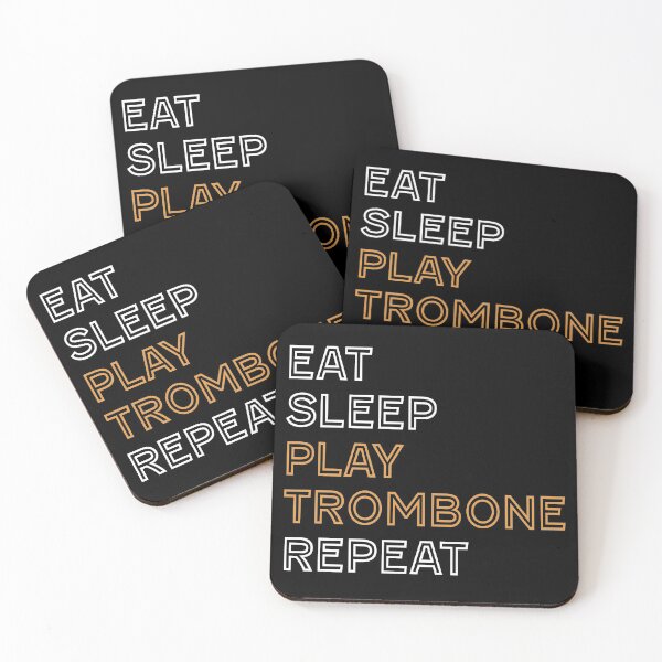 Item preview, Eat, Sleep, Play Trombone, Repeat designed and sold by MusicTeesStore.
