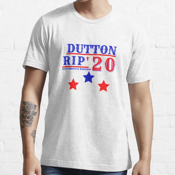 Dutton rip 2020 store shirt