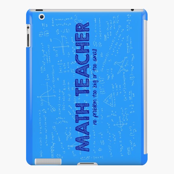 Math Teacher (no problem too big or too small) - blue iPad Snap Case