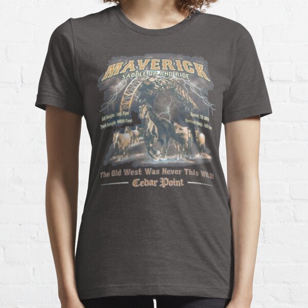 Maverick Saddle Up and Ride Cedar Point Essential T-Shirt