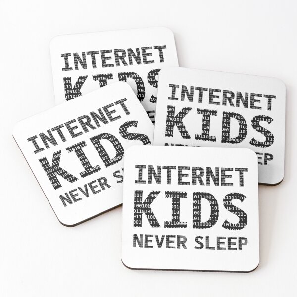Item preview, Internet Kids Never Sleep Quote designed and sold by TamDigitalPrint.