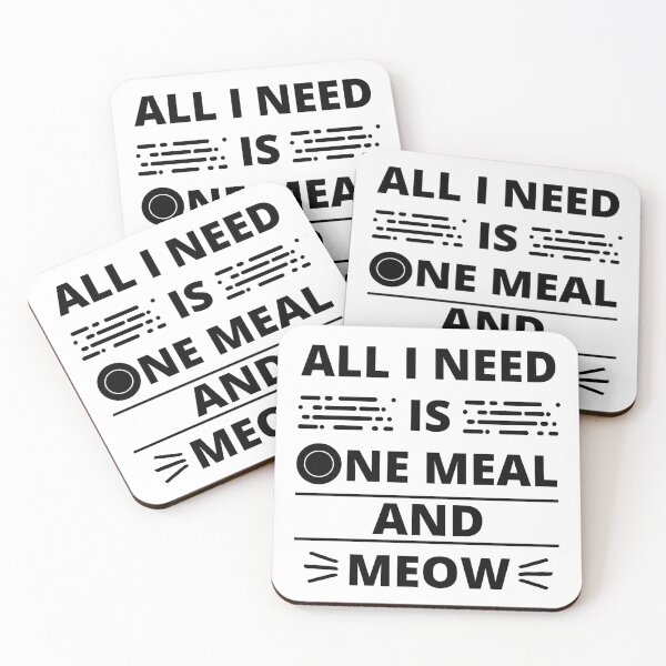 Item preview, All I Need Is One Meal And Meow designed and sold by color-garden.
