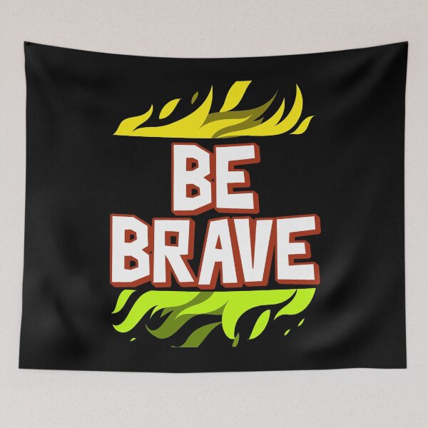 Item preview, Be brave designed and sold by positivemessage.