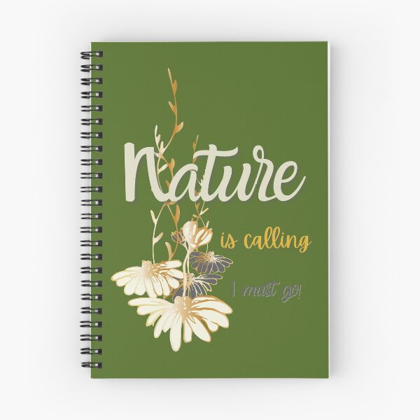 Item preview, Nature is Calling, I must go! designed and sold by FringyGingy.