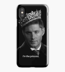 Dean Winchester Is The Princess iPhone Case