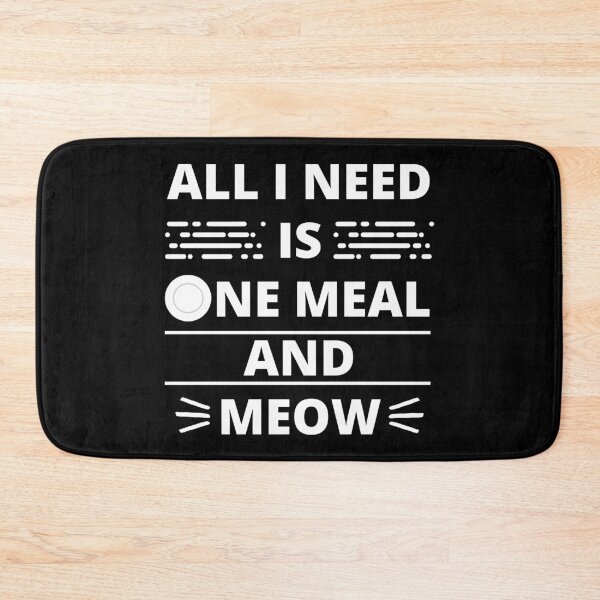 Item preview,  All I Need Is One Meal And Meow White designed and sold by color-garden.