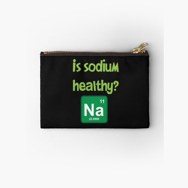Item preview, Is sodium healthy?  Funny design designed and sold by PrintArtdotUS.