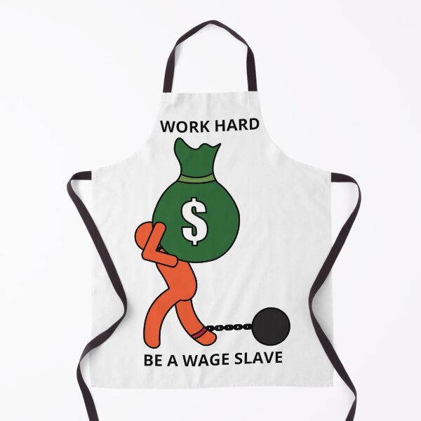 Item preview, Wage Slave designed and sold by Zoranzi.