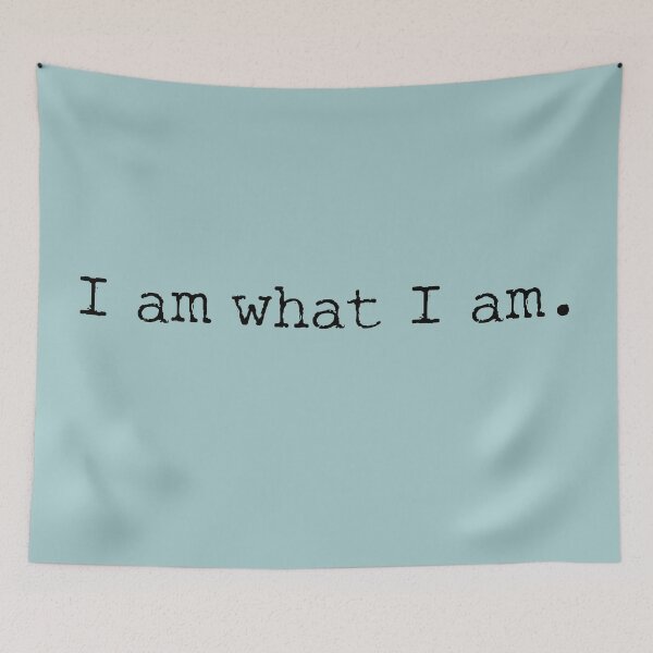 Item preview,  I am what I am designed and sold by Pickle-Lily.