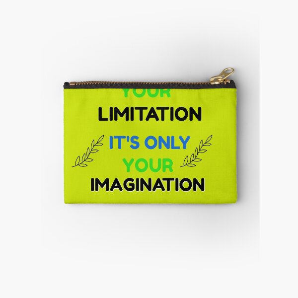 Item preview, your limitation it s only your imagination shirt  designed and sold by Modernelegance.