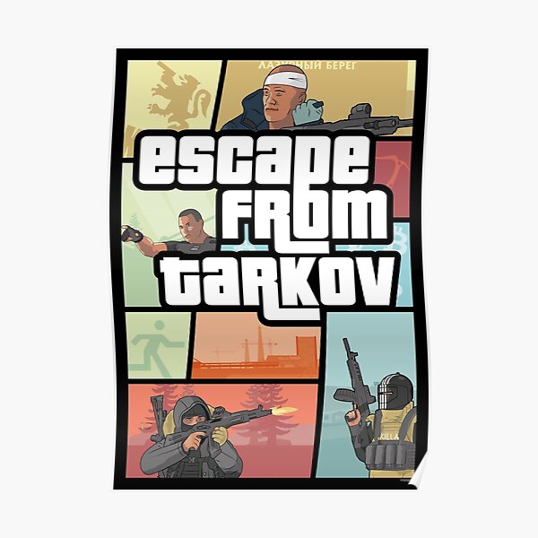 Escape from Tarkov - GTA Style Poster