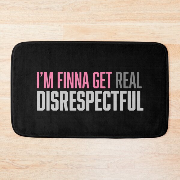 Item preview, Real Disrespectful  designed and sold by Arrington Taylor.