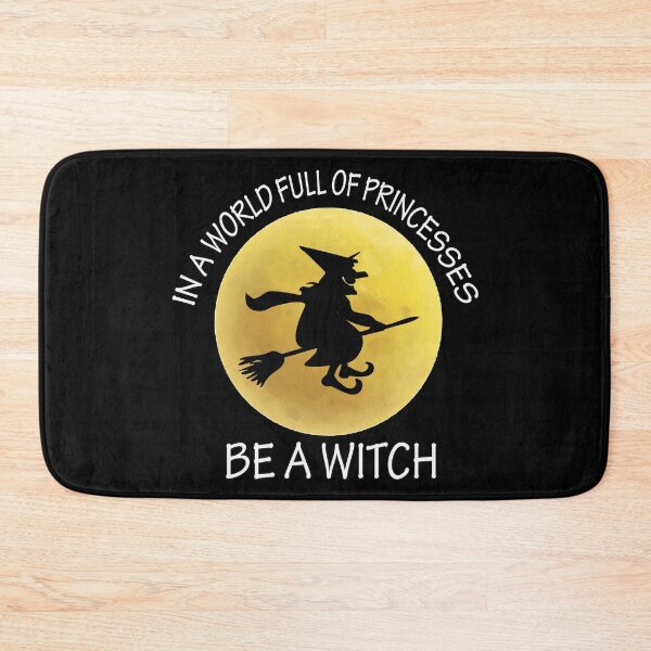 Item preview, In A World Full Of Princesses Be A Witch - Halloween Gift designed and sold by redodaha.