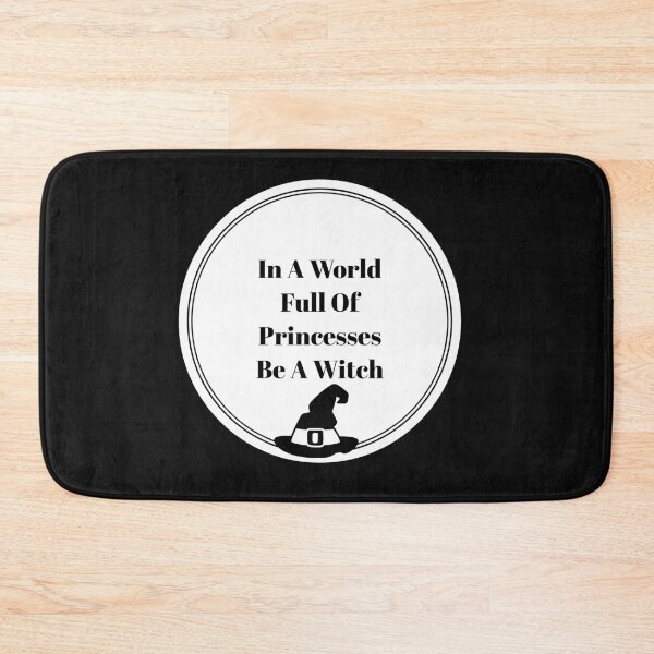 Item preview, In A World Full Of Princesses Be A Witch designed and sold by stevenwoodcock.