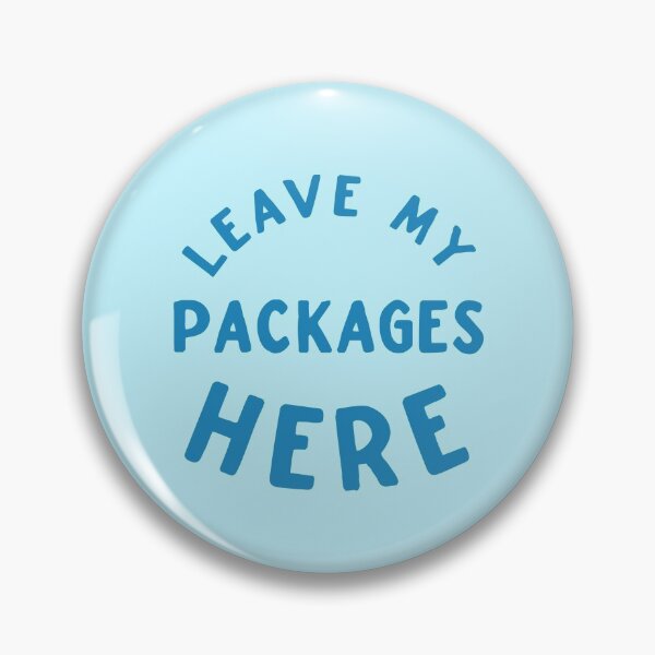 Item preview, Leave my packages here designed and sold by jazzydevil.