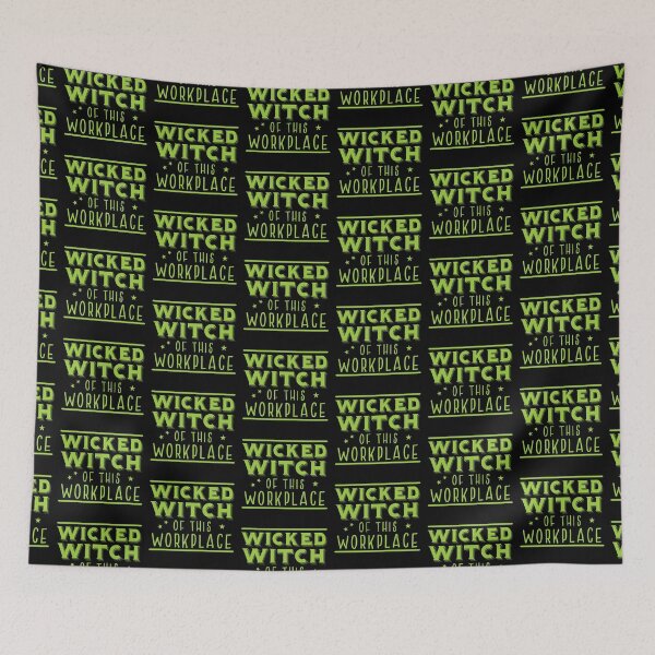 Item preview, Wicked Witch of this workplace designed and sold by jazzydevil.