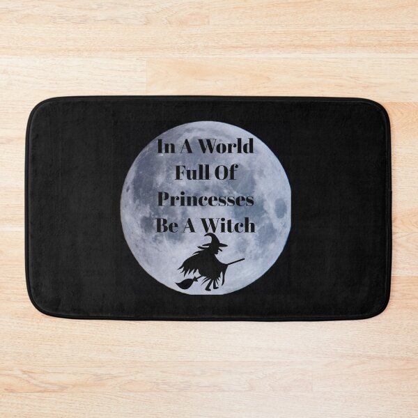 Item preview, In A World Full Of Princesses Be A Witch designed and sold by stevenwoodcock.