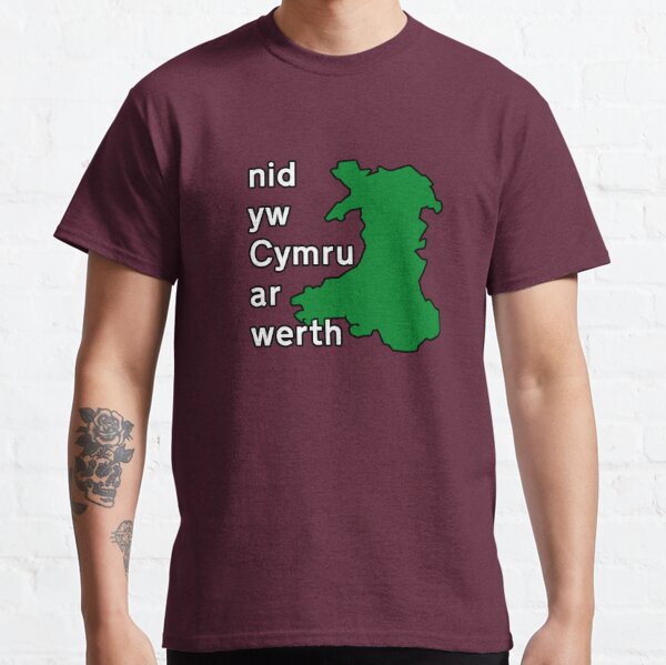 Nid Yw Cymru Ar Werth Classic T-Shirt