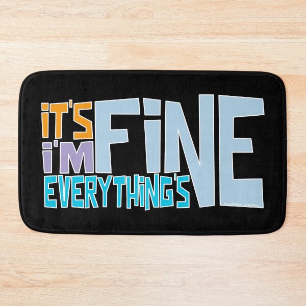 Item preview, It's Fine I'm Fine Everything's Fine-Blue designed and sold by BLACKSUN-SHOP.