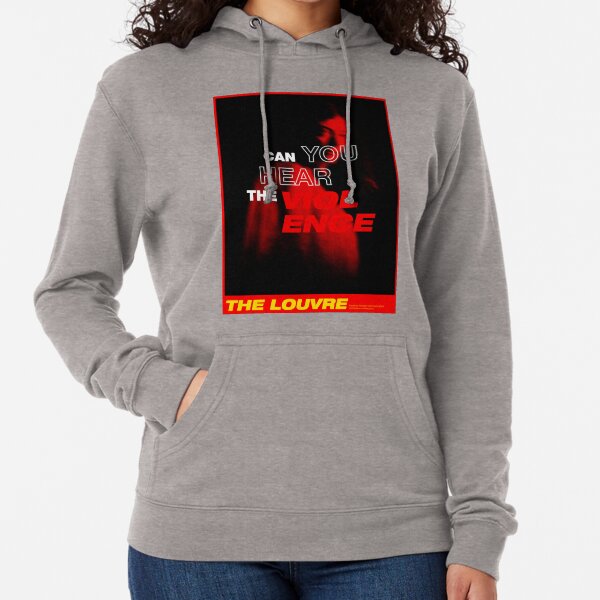 Lorde - Can You Hear The Violence - The Louvre Lightweight Hoodie