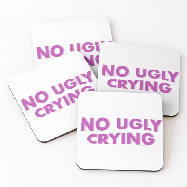 Item preview, No ugly crying  designed and sold by rileyhigg.